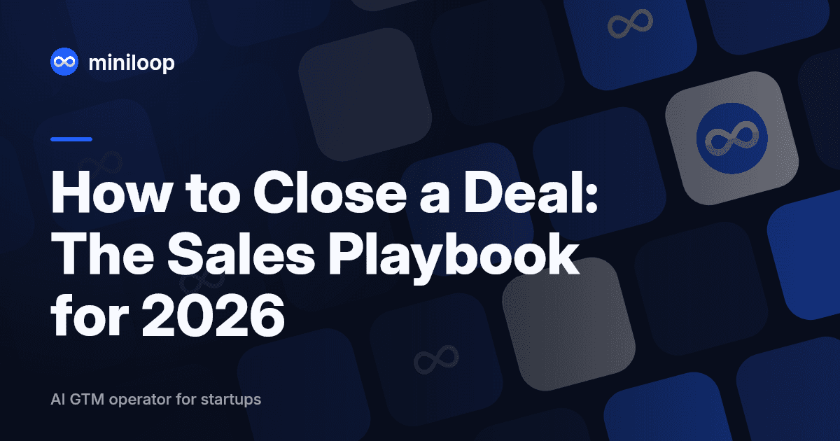How to Close a Deal: The Sales Playbook for 2026